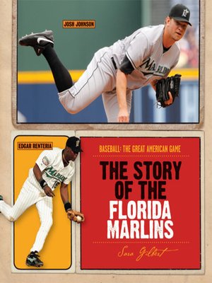 cover image of The Story of the Florida Marlins